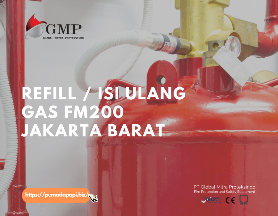 Refill / Isi Ulang Gas FM200 Jakarta Barat - PT Global Mitra Proteksindo Refill / Isi Ulang Gas FM200 Jakarta Barat