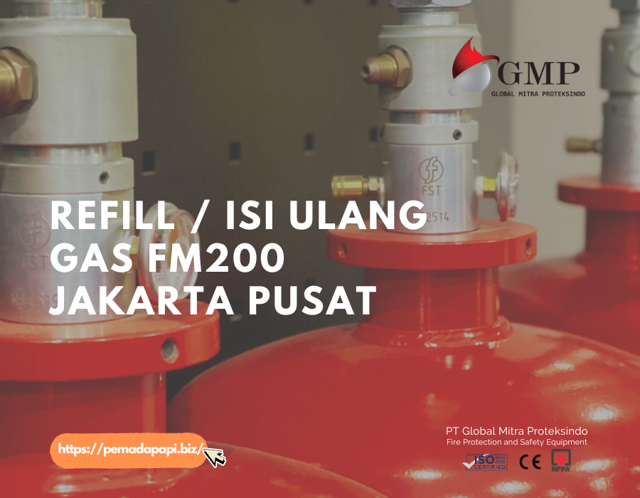 Refill / Isi Ulang Gas FM200 Jakarta Pusat - PT Global Mitra Proteksindo Refill / Isi Ulang Gas FM200 Jakarta Pusat