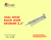 Jual Hose Rack Sisir Ukuran 2,5’’ Terjangkau Di Jakarta